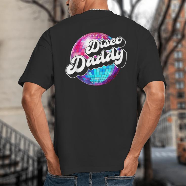 Disco Daddy 60's 70s Disco Dad Big And Tall Men's T-Shirt Back Print