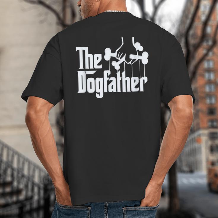 The Dogfather Dog Dad Dog Lover Big And Tall Men's T-Shirt Back Print