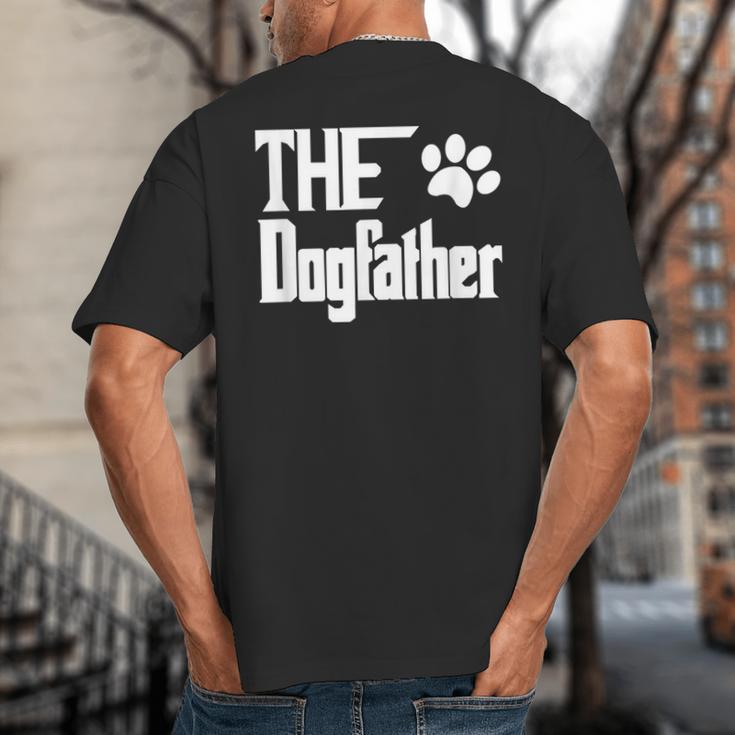 The Dogfather Dog Father Dad Big And Tall Men's T-Shirt Back Print