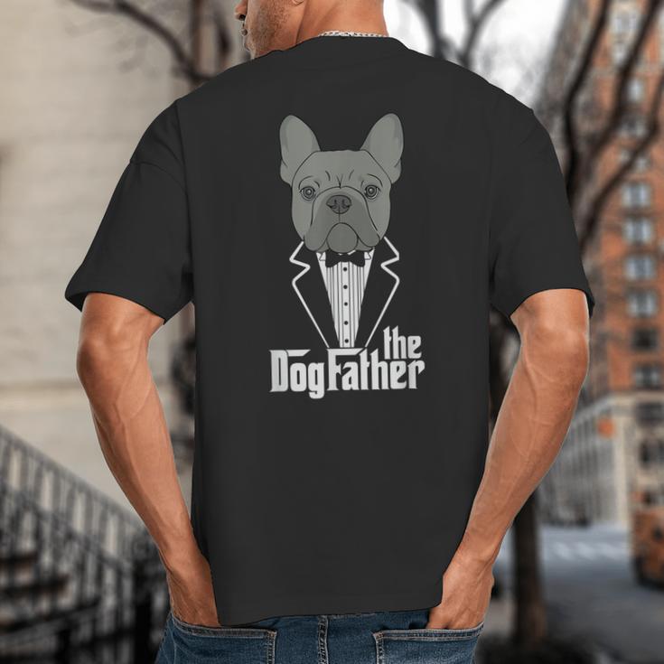The Dogfather French Bulldog Dad Frenchie Papa T-Shirt Small Big And Tall Men's T-Shirt Back Print
