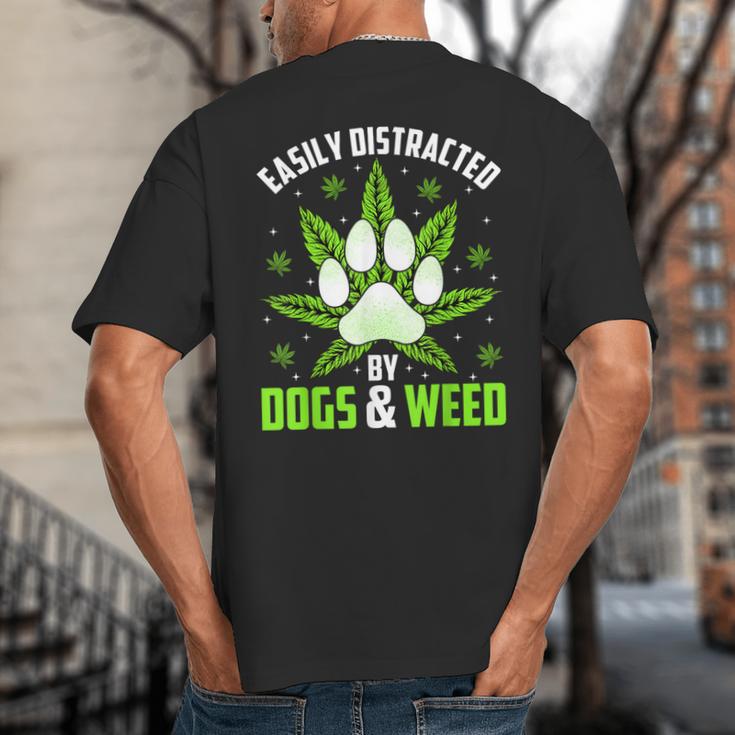 Dogs And Weed Dad Mom Dog Lover Cannabis Marijuana For Men Women Big And Tall Men's T-Shirt Back Print