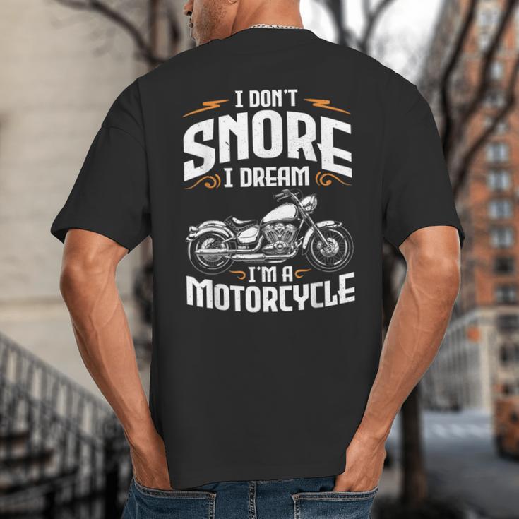 I Don't Snore I Dream I'm A Motorcycle Biker Dad Big And Tall Men's T-Shirt Back Print