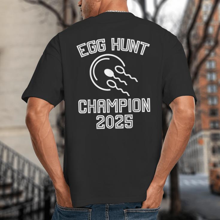 Egg Hunt Champion 2025 First Time Dad Pregnancy Reveal Big And Tall Men's T-Shirt Back Print