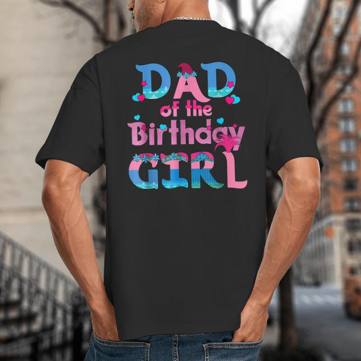 Family Party Decorations Dad Of The Birthday Girl T-Shirt Big And Tall Men's T-Shirt Back Print