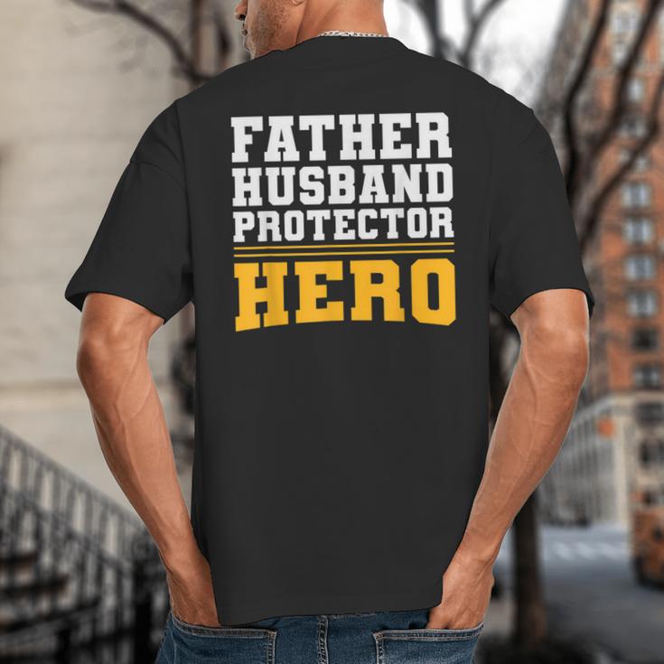 FATHER HUSBAND PROTECTOR HERO Dad Daddy Fathers Day Big And Tall Men's T-Shirt Back Print