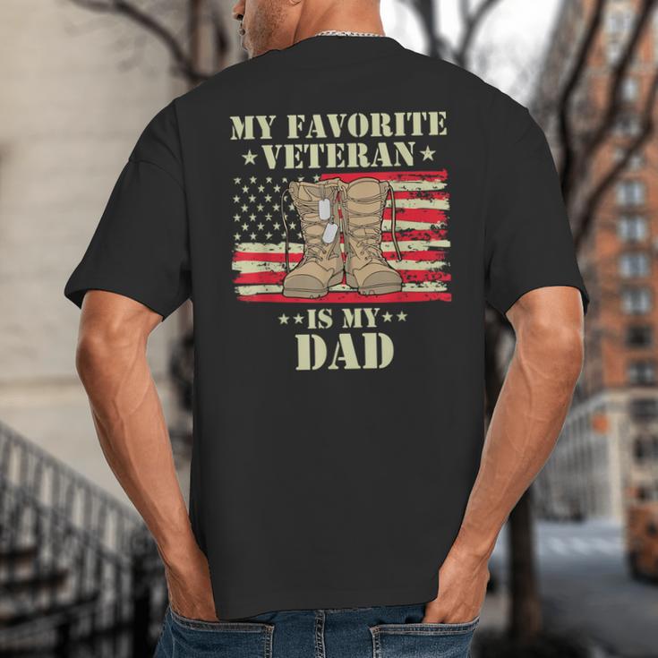 Father Veterans Day My Favorite Veteran Is My Dad Proud Kids Big And Tall Men's T-Shirt Back Print