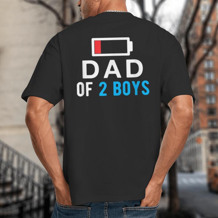 Father's Day Tee Dad Of 2 Boys Man Idea Big And Tall Men's T-Shirt Back Print