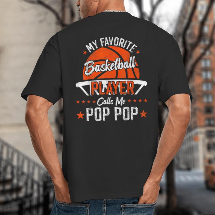 My Favorite Basketball Player Calls Me Pop Pop Funny Dad Big And Tall Men's T-Shirt Back Print