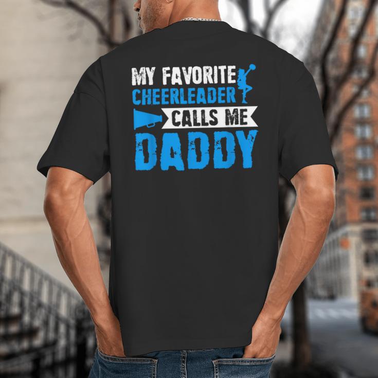 My Favorite Cheerleader Calls Me Daddy Cheer Dad Fathers Day Big And Tall Men's T-Shirt Back Print