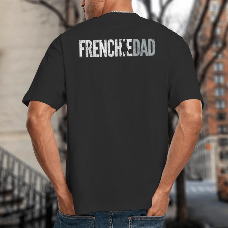 Frenchie Dad French Bulldog Father Dog Dad Big And Tall Men's T-Shirt Back Print Frenchie Dad French Bulldog Father Dog Dad Big And Tall Men's T-Shirt Back Print