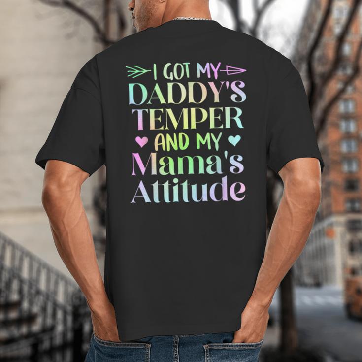 Funny Family Saying Apparel I GOT MY DADDY'S TEMPER And My Mama's Attitude Kids Big And Tall Men's T-Shirt Back Print Funny Family Saying Apparel I GOT MY DADDY'S TEMPER And My Mama's Attitude Kids Big And Tall Men's T-Shirt Back Print
