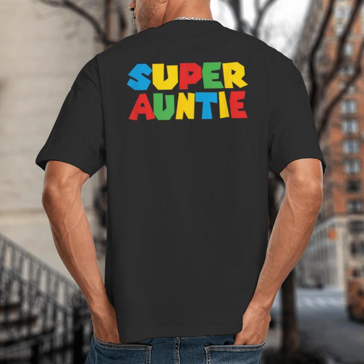 Gamer Aunt Super Auntie Gaming Matching Dad & Mom Kids Big And Tall Men's T-Shirt Back Print Gamer Aunt Super Auntie Gaming Matching Dad & Mom Kids Big And Tall Men's T-Shirt Back Print