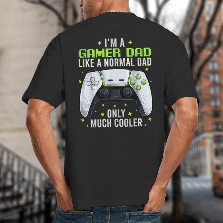 Gamer Dad Gaming Shirts Fathers Day Video Game Daddy Big And Tall Men's T-Shirt Back Print