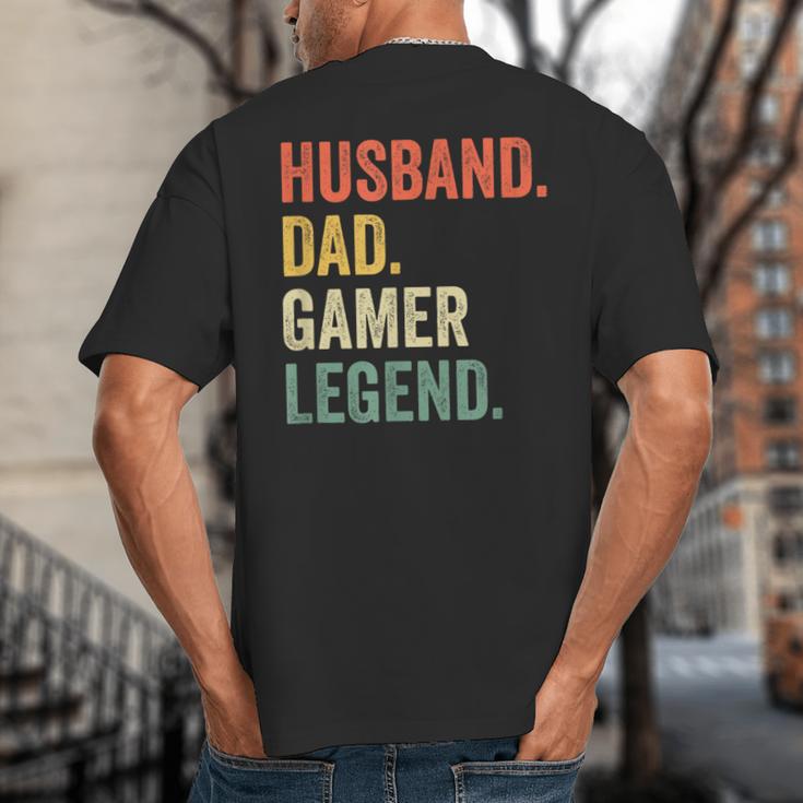Gamer Husband Dad Video Game Legend Father's Day Big And Tall Men's T-Shirt Back Print