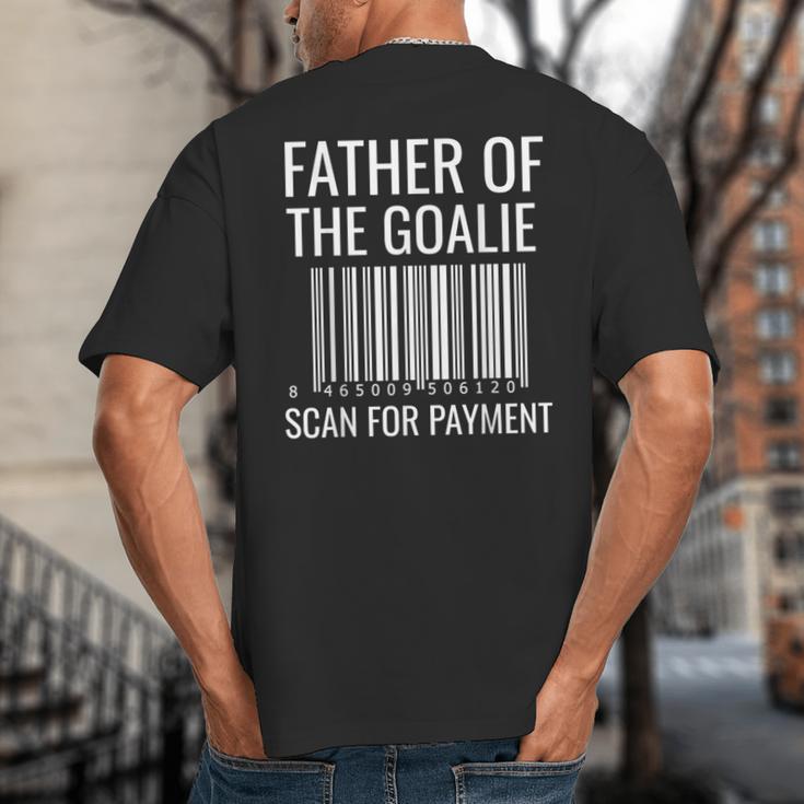 Goalie Dad Shirt Hockey Dad Shirt Hockey Goalie Big And Tall Men's T-Shirt Back Print