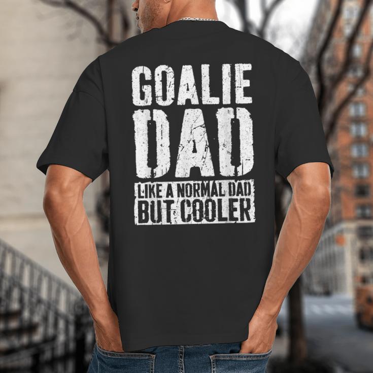 Goalie Dad Shirt Men Fathers Day Goalie Dad Big And Tall Men's T-Shirt Back Print Goalie Dad Shirt Men Fathers Day Goalie Dad Big And Tall Men's T-Shirt Back Print