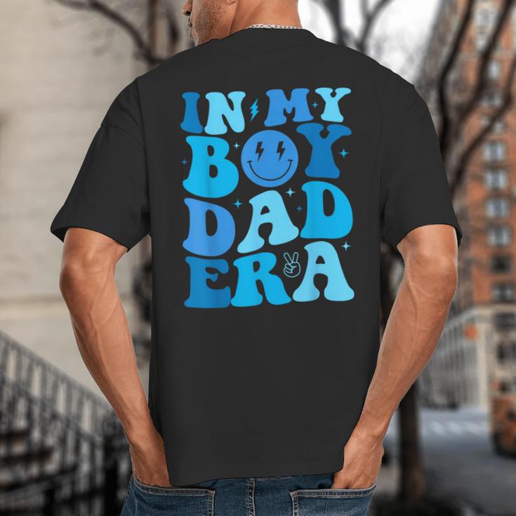 Groovy In My Boy Dad Era For Fathers Day Big And Tall Men's T-Shirt Back Print