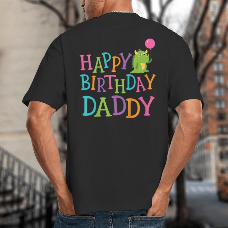 Happy Birthday Daddy Big And Tall Men's T-Shirt Back Print