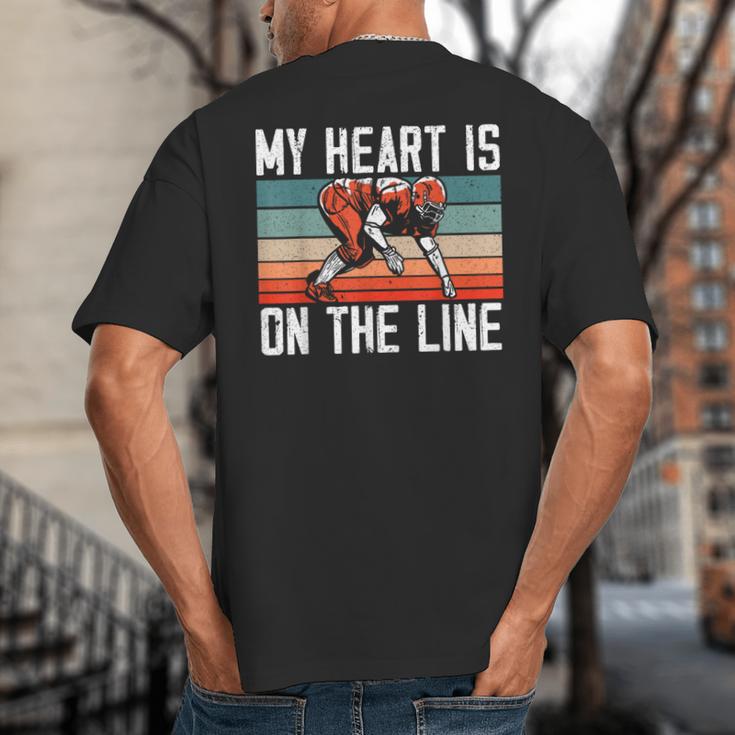 My Heart Is On The Line Football Mom Dad Offensive Lineman Big And Tall Men's T-Shirt Back Print
