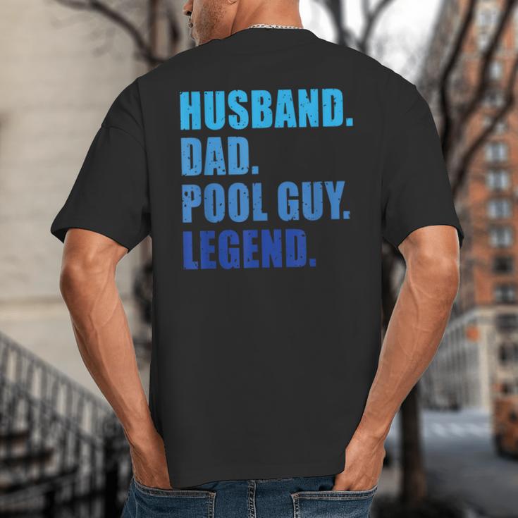 Husband Dad Pool Guy Legend Men Big And Tall Men's T-Shirt Back Print Husband Dad Pool Guy Legend Men Big And Tall Men's T-Shirt Back Print