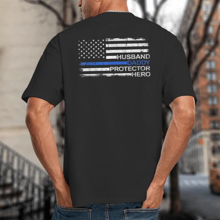 Husband Daddy Protector Hero Police Officer Father Dad Big And Tall Men's T-Shirt Back Print