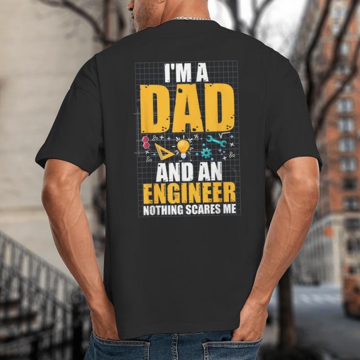 I'm A Dad And Engineer Father Day Engineering Big And Tall Men's T-Shirt Back Print