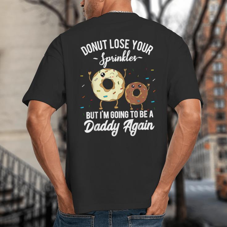I'm Going To Be a Daddy Again Pregnancy Announcement Quote Big And Tall Men's T-Shirt Back Print