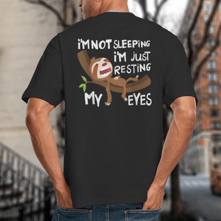I'm Not Sleeping I'm Just Resting My Eyes Father's Day Dad Big And Tall Men's T-Shirt Back Print