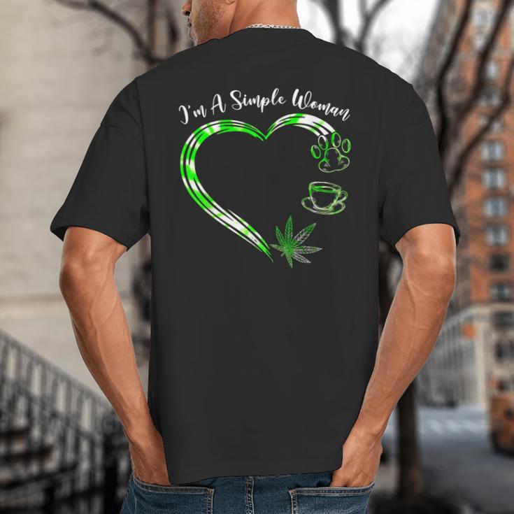 I'm A Simples Woman Loves Weed Coffee And Dog Dad Mom Big And Tall Men's T-Shirt Back Print I'm A Simples Woman Loves Weed Coffee And Dog Dad Mom Big And Tall Men's T-Shirt Back Print