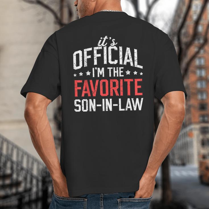 It's Official I'm The Favorite Son-In-Law Dad Father Big And Tall Men's T-Shirt Back Print