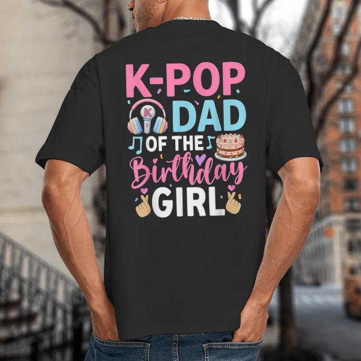K-Pop Dad Of The Birthday Girl Big And Tall Men's T-Shirt Back Print