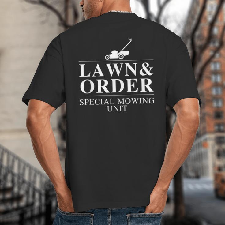 Lawn & Order Special Mowing Unit Dad Joke Big And Tall Men's T-Shirt Back Print