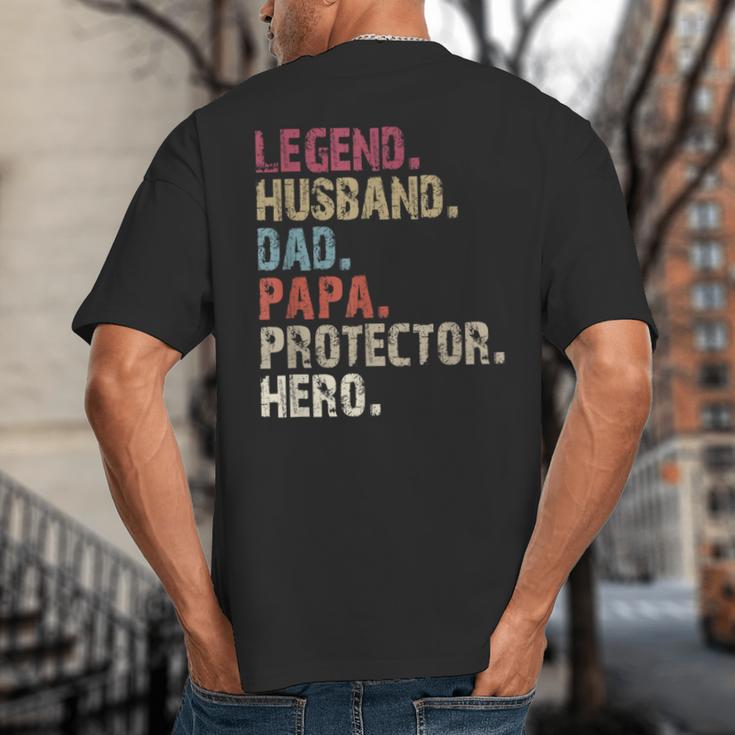 Legend Husband Dad Papa Protector Hero For Dad Big And Tall Men's T-Shirt Back Print