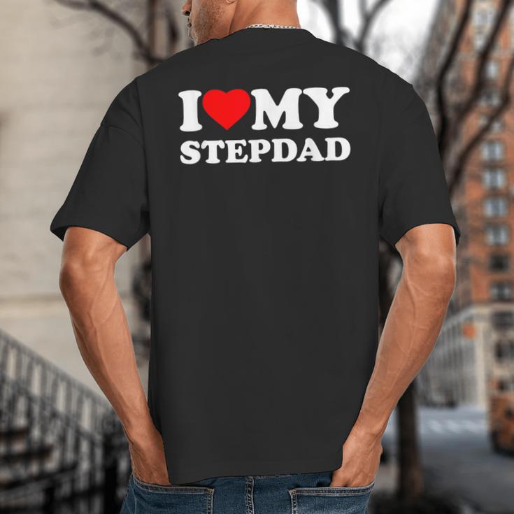 I Love My Step-Dad Heart Family Grandpa StepDad Bonus Dad Big And Tall Men's T-Shirt Back Print