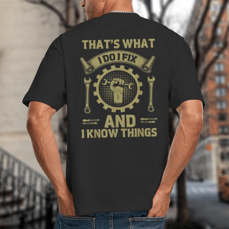Men Dad That's What I Do I Fix Stuff And I Know Things Big And Tall Men's T-Shirt Back Print