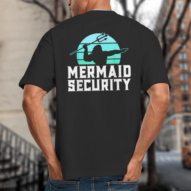 Mermaid Security Shirt Boys Swimmer Dad Merdad Trident Big And Tall Men's T-Shirt Back Print