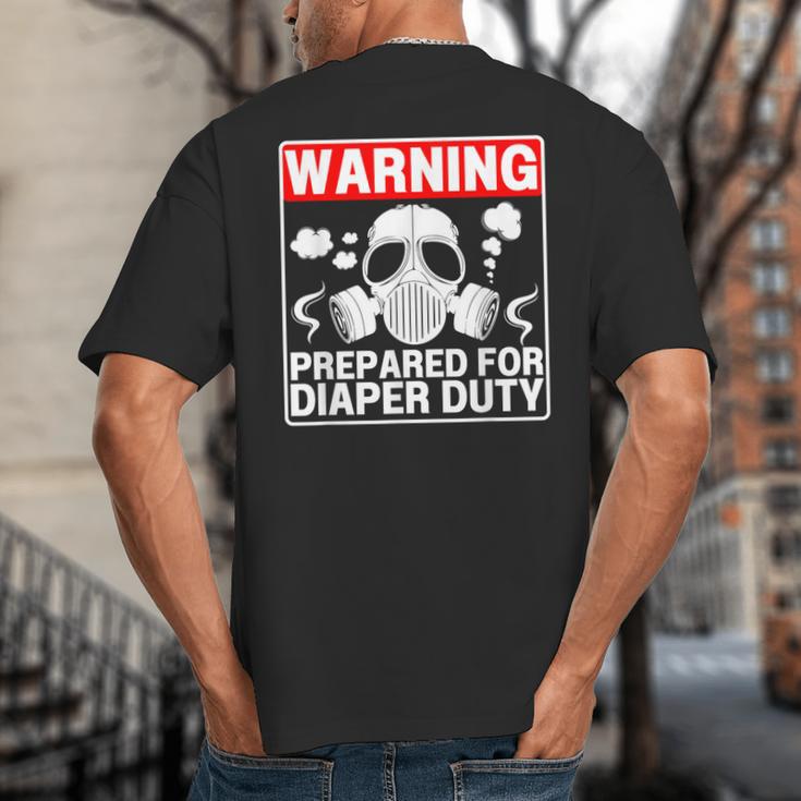 New Dad Prepared For Diaper Duty Daddy Diaper Duty Big And Tall Men's T-Shirt Back Print