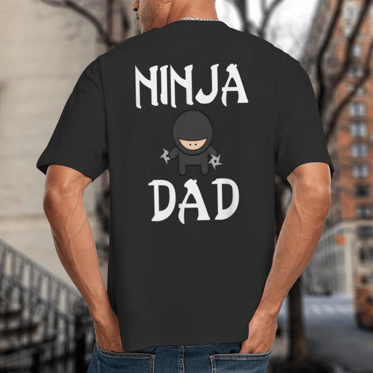 Ninja Dad Tshirt Ninja Shirt Ninja Tshirts Father Big And Tall Men's T-Shirt Back Print