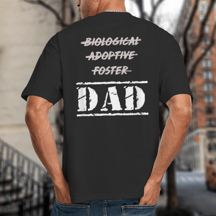 Not Biological Adoptive Foster But Dad T-Shirt For Fathers Big And Tall Men's T-Shirt Back Print Not Biological Adoptive Foster But Dad T-Shirt For Fathers Big And Tall Men's T-Shirt Back Print