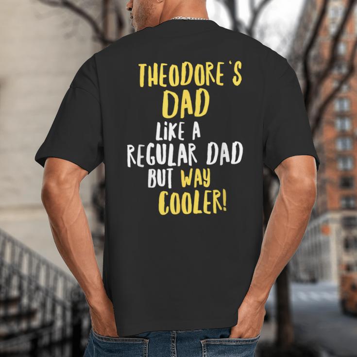Theodore's Dad Text Men Boys Big And Tall Men's T-Shirt Back Print Theodore's Dad Text Men Boys Big And Tall Men's T-Shirt Back Print