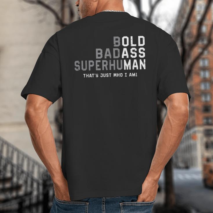 Old Man Saying Gag Fathers Day Birthday Dad Men Big And Tall Men's T-Shirt Back Print
