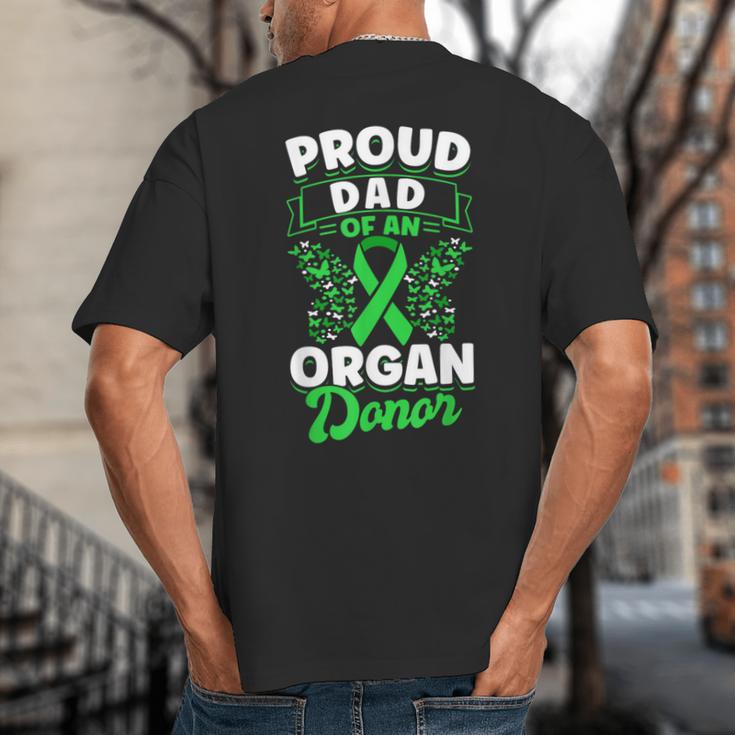 Organ Donation Green Ribbon Proud Dad Of An Organ Donor Big And Tall Men's T-Shirt Back Print