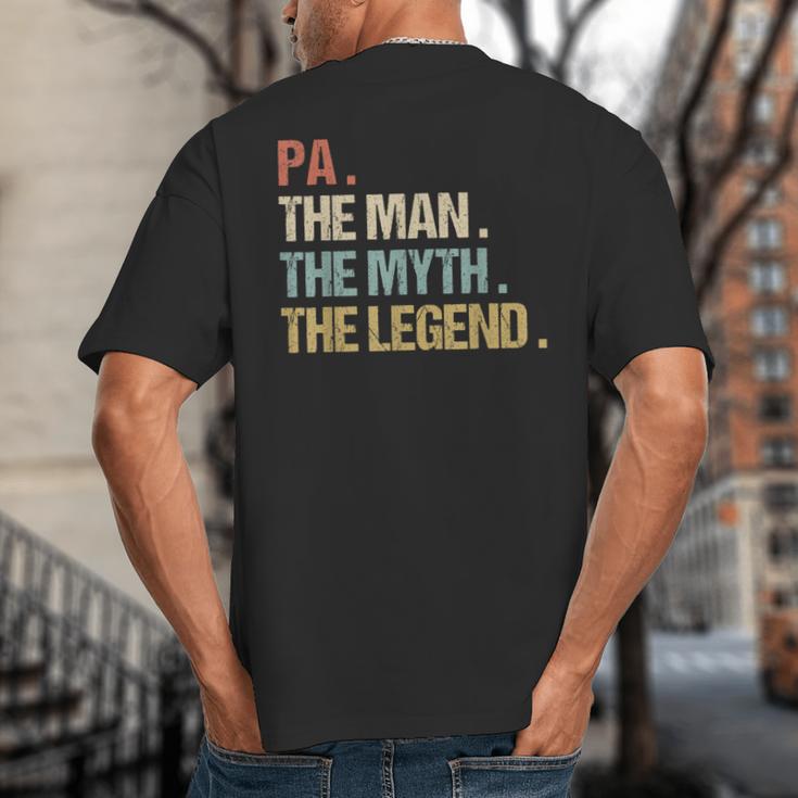 Pa The Man Myth Legend Shirt Father Dad Big And Tall Men's T-Shirt Back Print