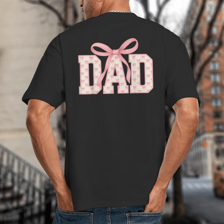 Pink Bow Dad Dad Life Best Dad Ever Father's Day Tees Big And Tall Men's T-Shirt Back Print