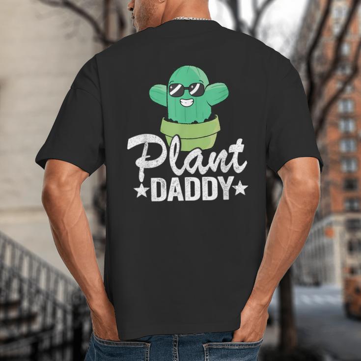 Plant Daddy Cactus Gardener Jokes Grandpa Plant Dad Big And Tall Men's T-Shirt Back Print