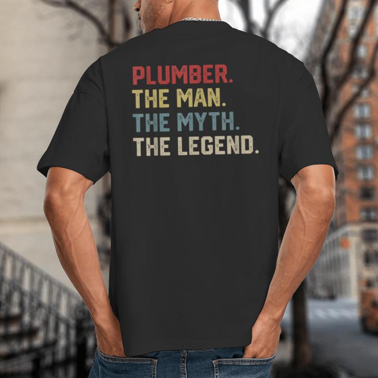 Plumber The Man The Myth The Legend Dad Hero Big And Tall Men's T-Shirt Back Print