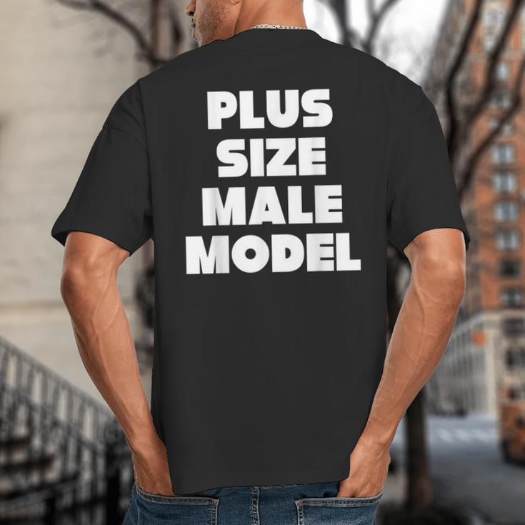 Plus Size Male Model Fat Guy Or Dad BOD Big And Tall Men's T-Shirt Back Print