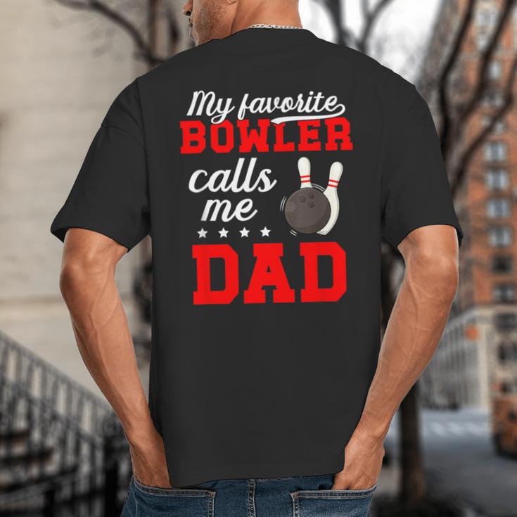 Proud Bowling Dad Of A Bowler Dad Bowling Father Big And Tall Men's T-Shirt Back Print