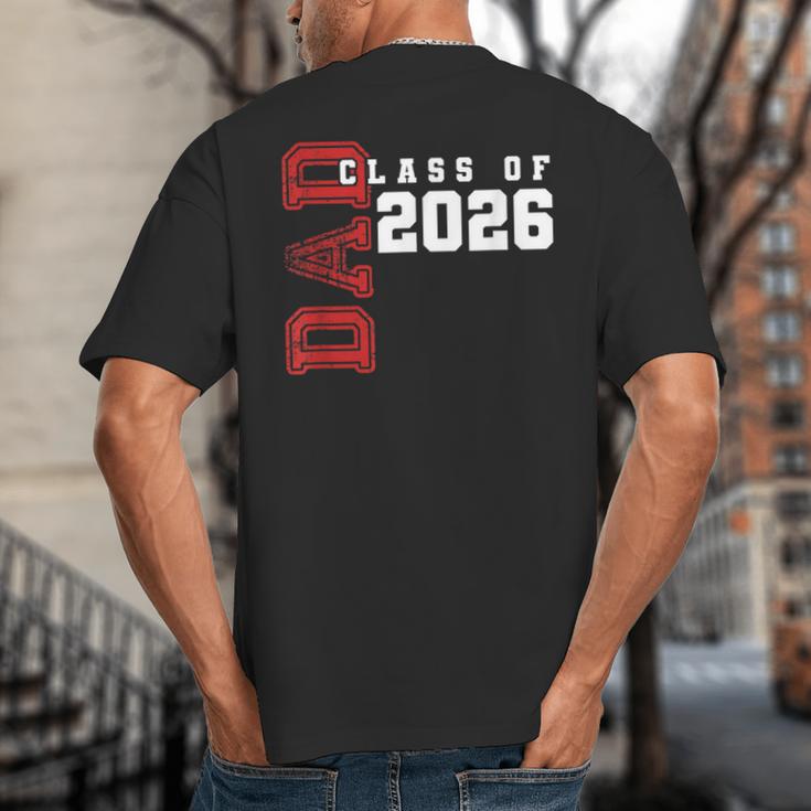 Proud Dad Of Class Of 2026 Graduate Big And Tall Men's T-Shirt Back Print