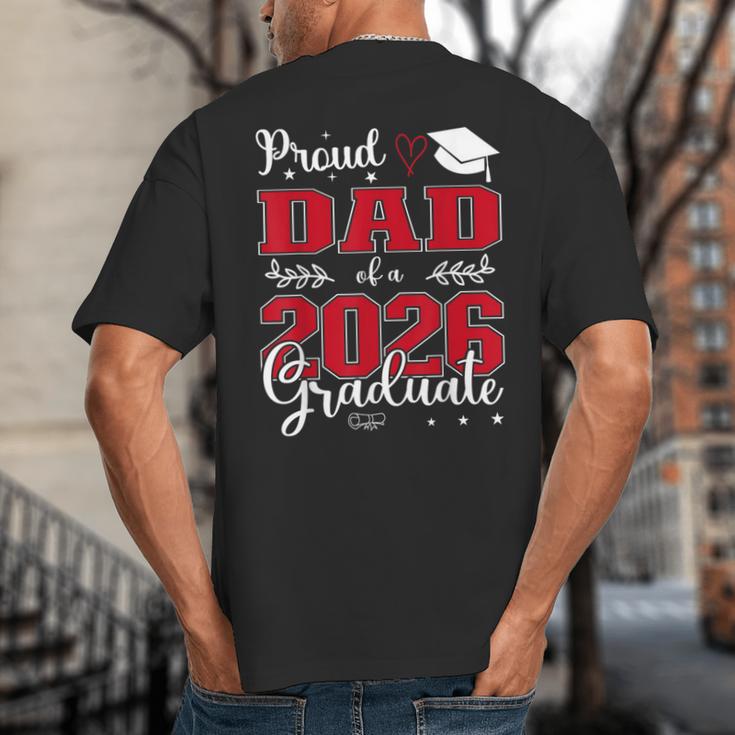 Proud Dad Of a Class Of 2026 Graduate For Graduation Big And Tall Men's T-Shirt Back Print